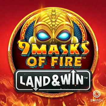 9 Masks of Fire™ Land & Win™