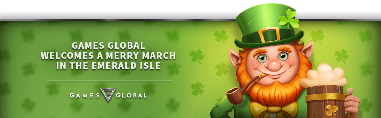 Games Global welcomes a merry March in the Emerald Isle