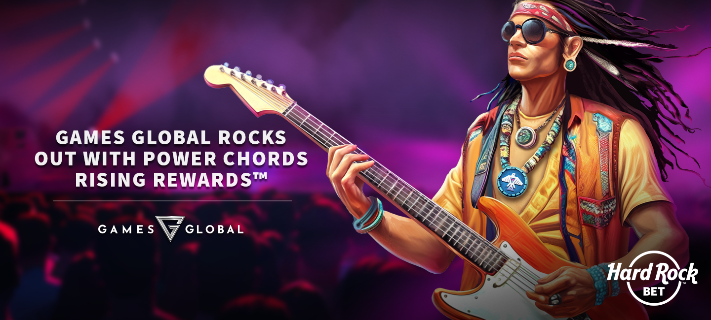 Games Global rocks out with Power Chords Rising Rewards™ exclusively on Hard Rock Bet