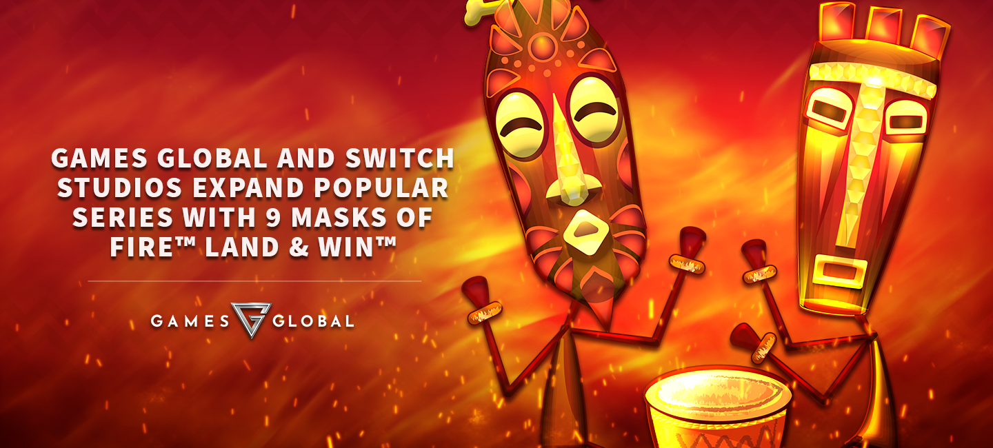 Games Global and Switch Studios expand popular series with 9 Masks of Fire™ Land & Win™